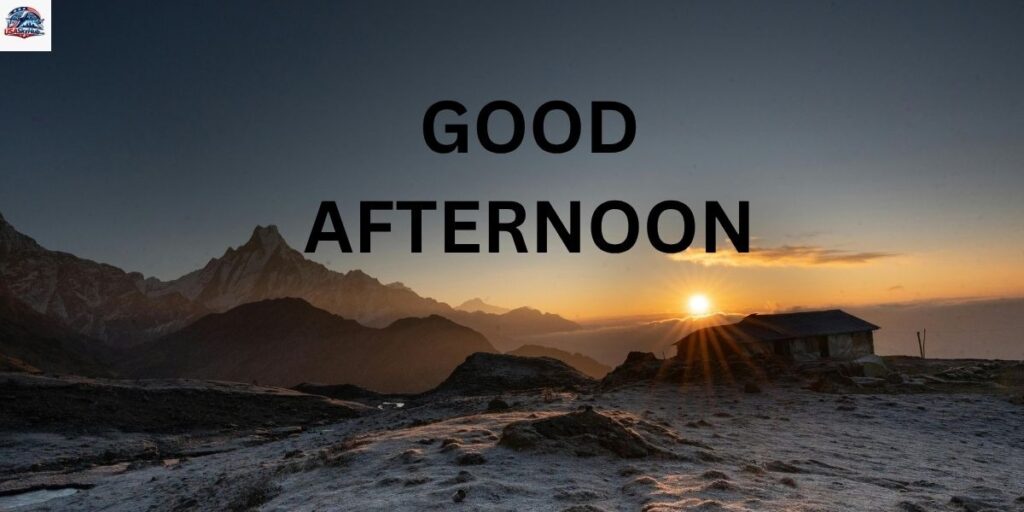 Daily Good Afternoon Blessings for Positivity