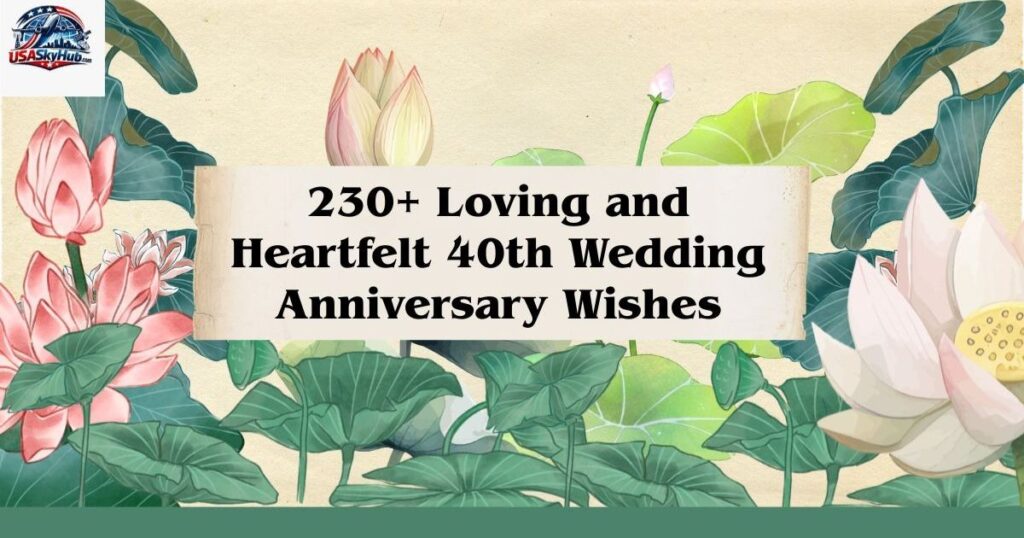 40th wedding anniversary wishes