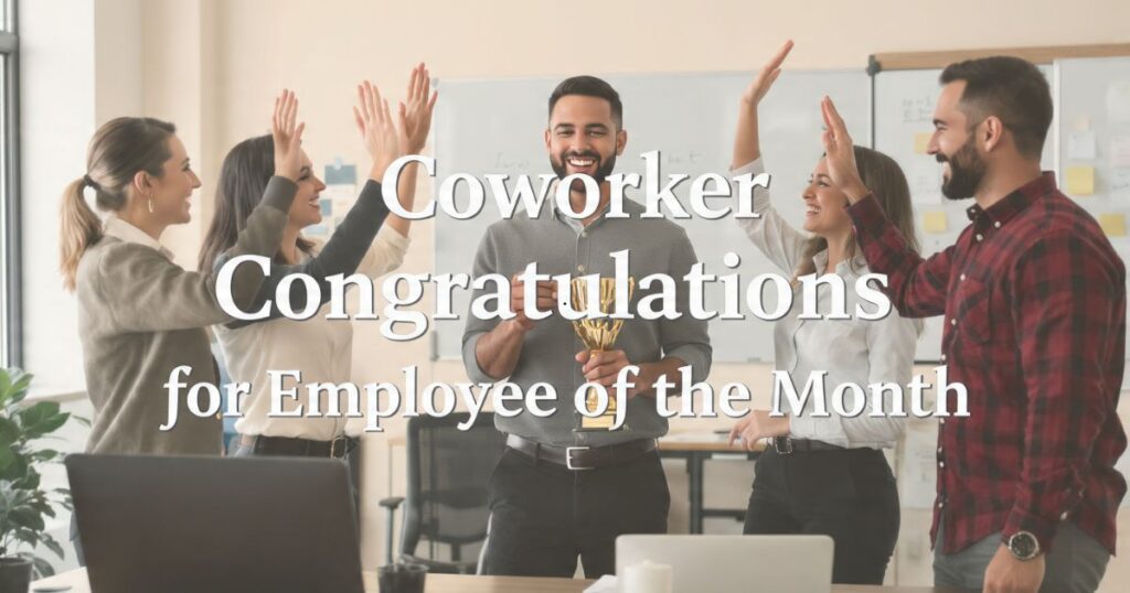 Coworker Congratulations Messages for Employee of the Month