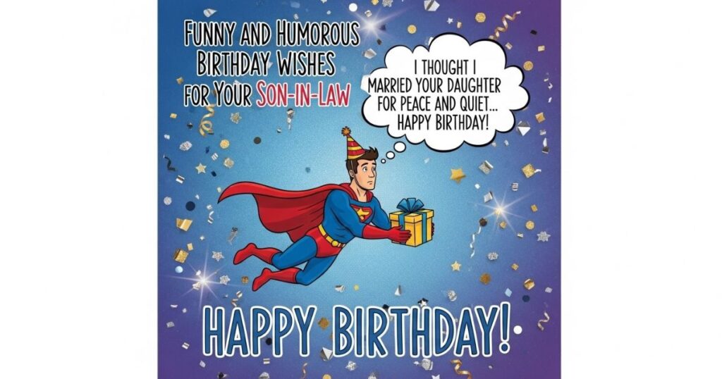 Funny and Humorous Birthday Wishes for Your Son-in-Law