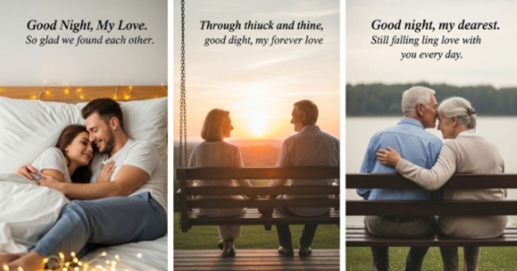 Good Night Love Quotes and Special Messages for Every Stage of Marriage