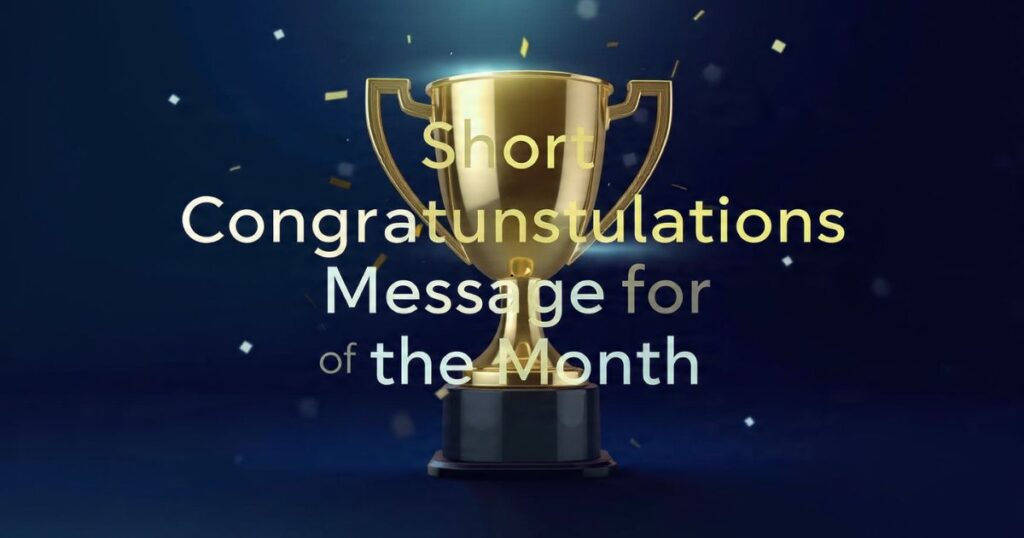 Short Congratulations Messages for Employee of the Month