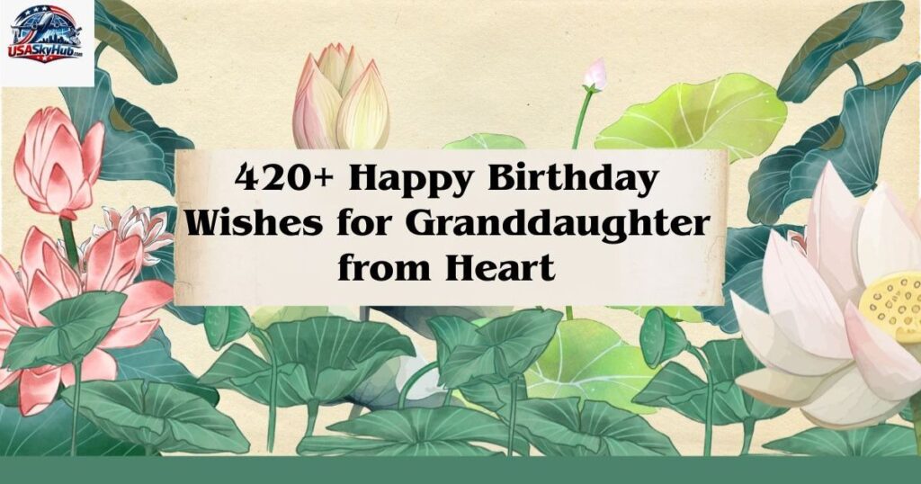 birthday wishes for granddaughter from grandma